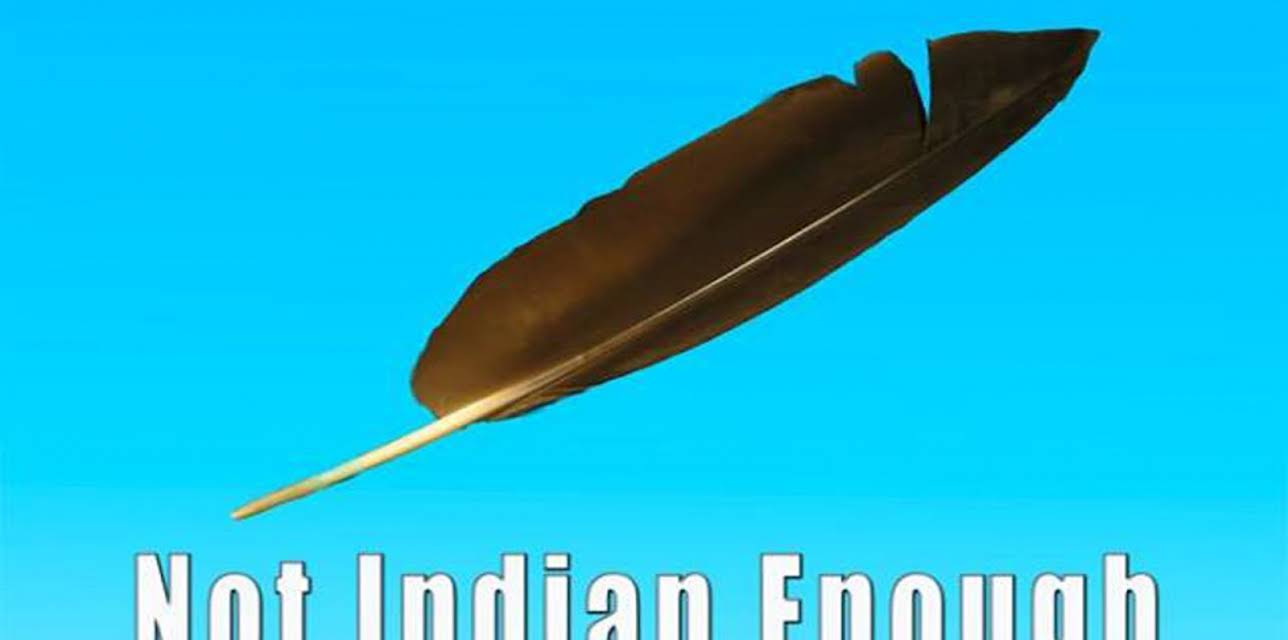 Not Indian Enough