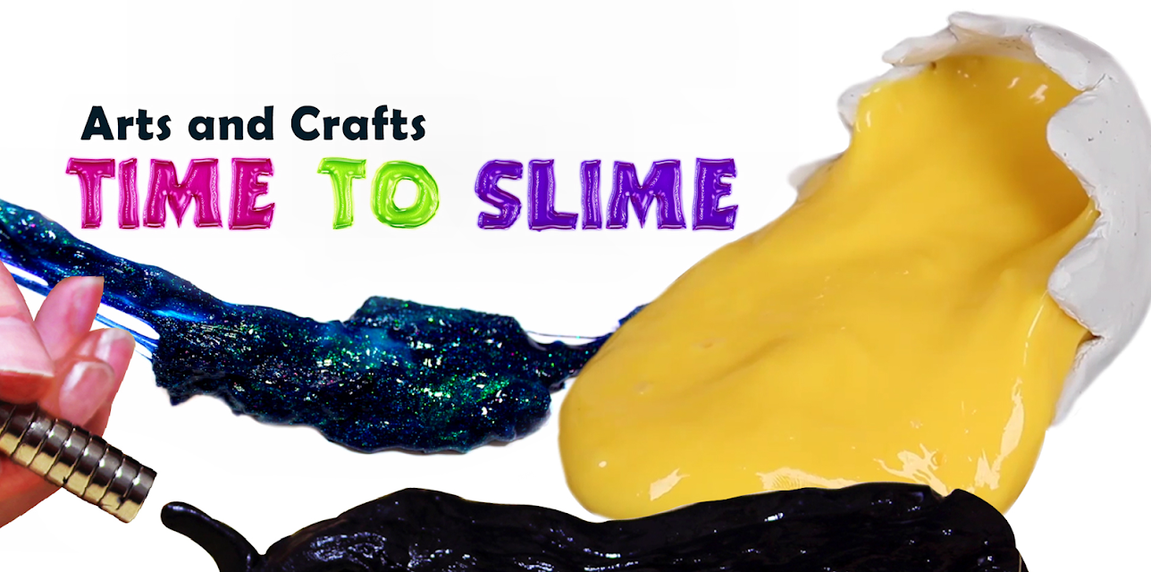 Arts and Crafts Time To Slime