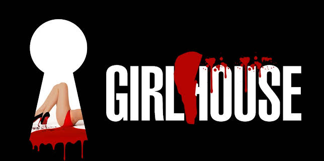 Girl House (2015)
