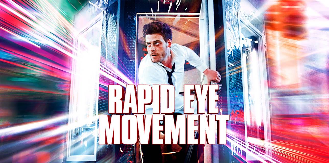 Rapid Eye Movement (2019)