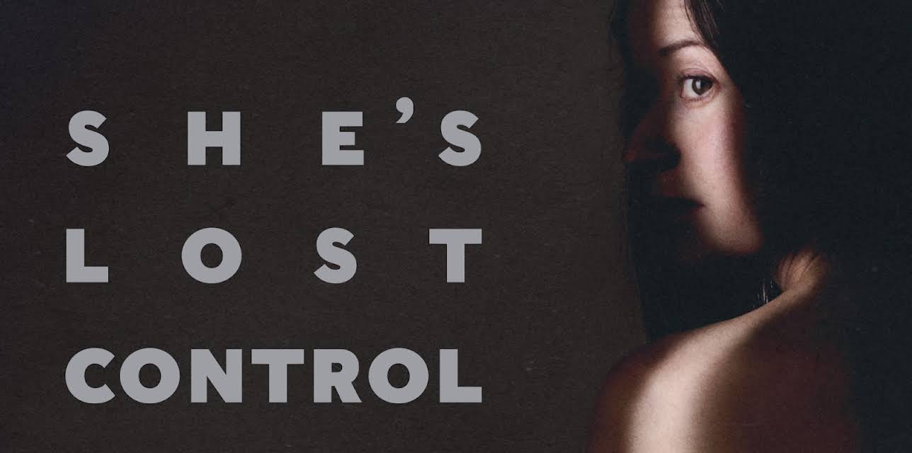 She's Lost Control (2015)