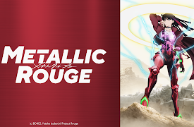 Metallic Rouge - S01: Wander in the Labyrinth