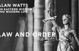 Alan Watts On Eastern Wisdom & Modern Life, Season 1: Law And Order