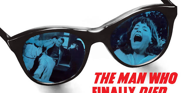 The Man Who Finally Died (2024)