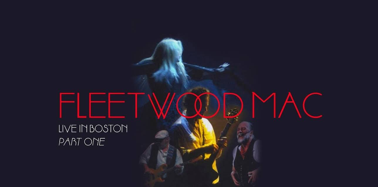 Fleetwood Mac - Live in Boston (Part 1) (2004)