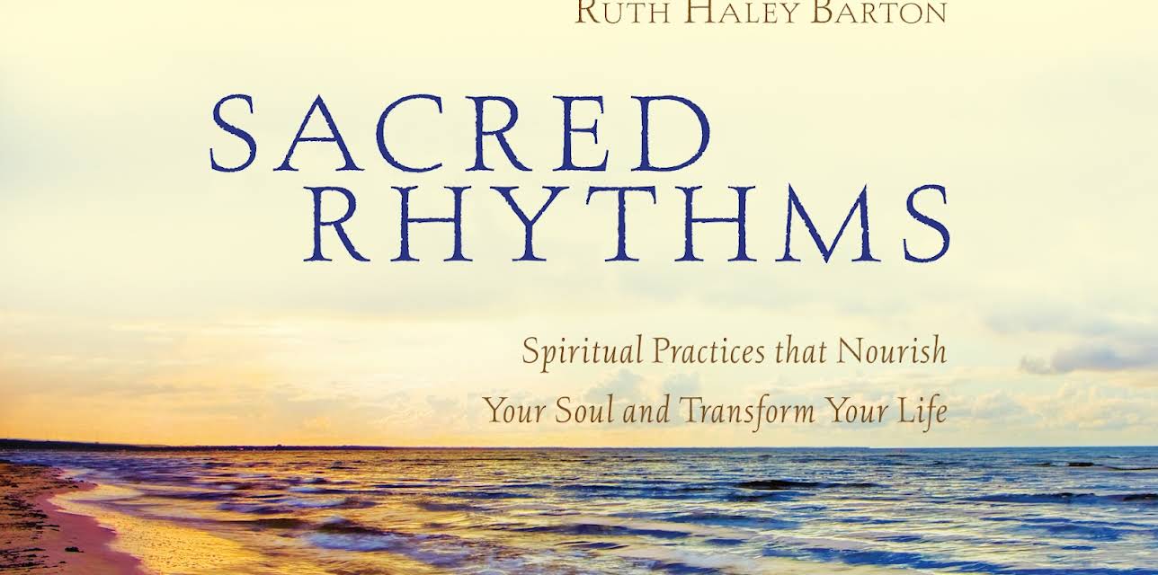 Sacred Rhythms Video Bible Study by Ruth Haley Barton