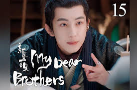 My Dear Brothers: EP 15