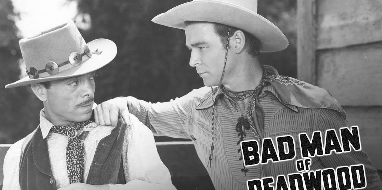 Bad Man of Deadwood (1941)