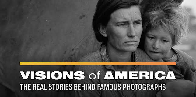 Visions of America: The Real Stories Behind Famous Photographs (2024)
