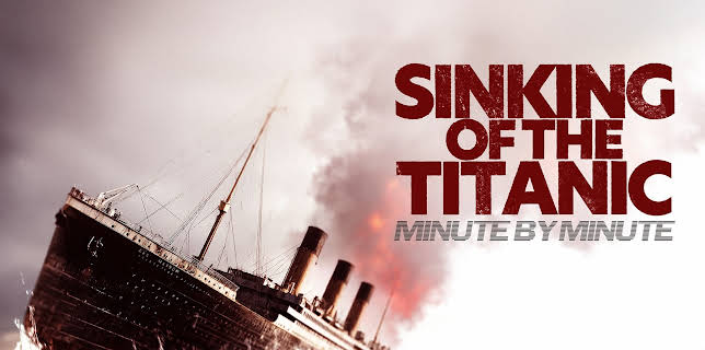 Sinking Of The Titanic: Minute By Minute (2025)