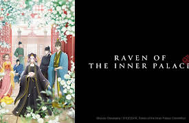 The Raven in the Inner Palace: Season 1: Glass Prayer
