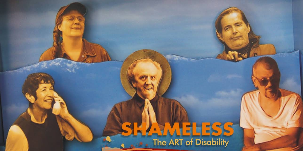 SHAMELESS: The ART of Disability (2006)