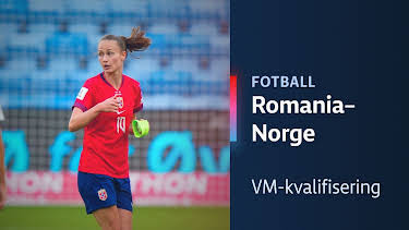 19:00: VM-kvalifisering fotball kvinner: Romania–Norge | NRK 2 | 10/9 2026