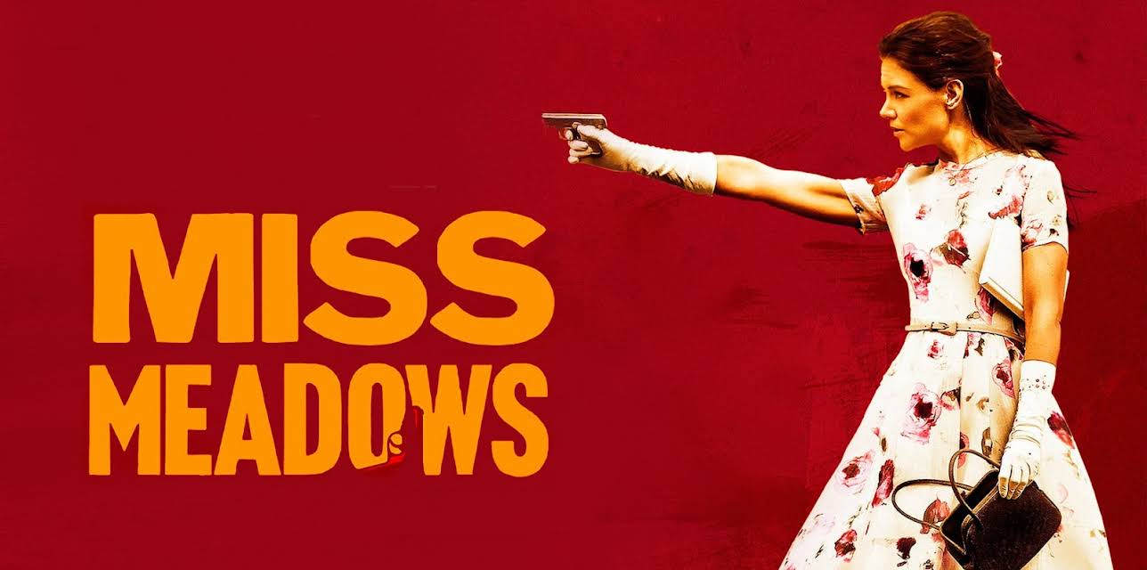 Miss Meadows (2014)
