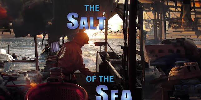 The Salt of the Sea (2013)