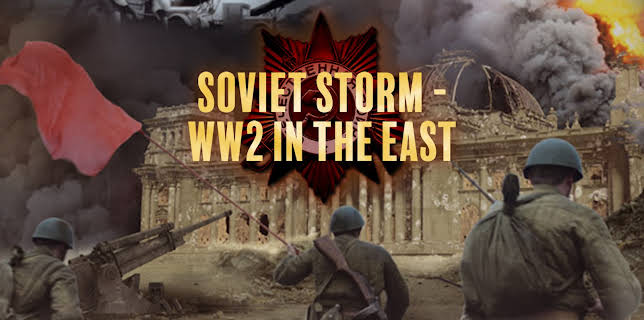 Soviet Storm: World War II in the East