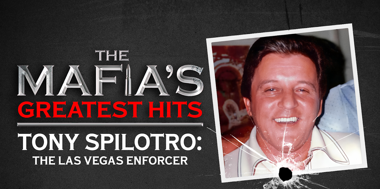 Mafia's Greatest Hits - Tony Spilotro: The Las Vegas Enforcer (2024)