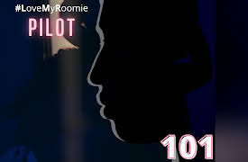 #LoveMyRoomie: #LoveMyRoomie (Pilot) | #DrunkInThisTub