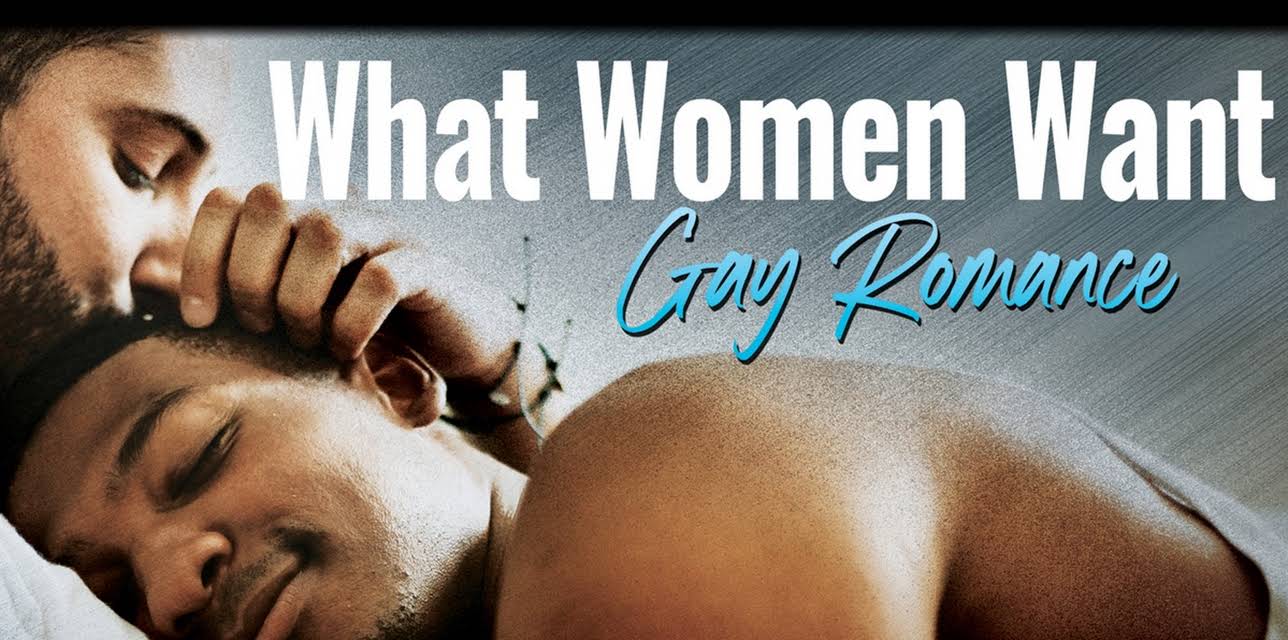 What Women Want: Gay Romance (2020)