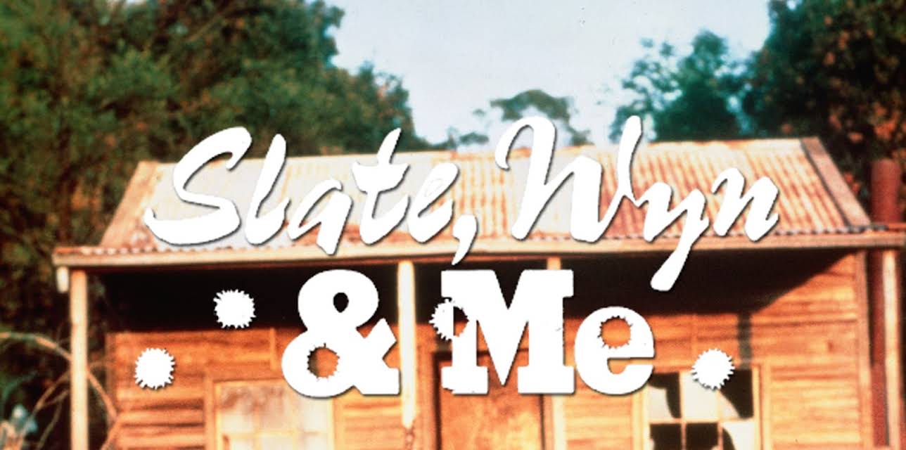 Slate, Wyn & Me (1987)