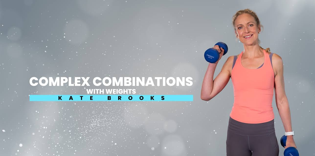 Kate Brooks: Circuit Training - Complex Combinations with Weights (2024)