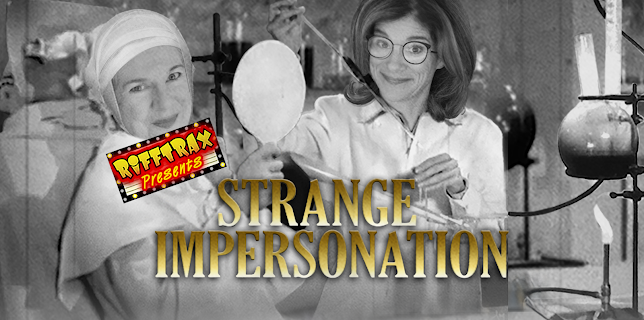 RiffTrax Presents: Strange Impersonation (2020)