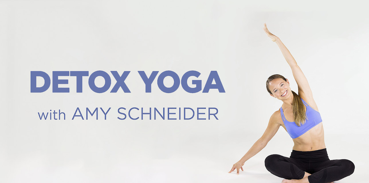 Detox Yoga with Amy Schneider: Practice 2 (2020)