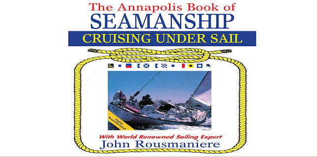 The Annapolis Book of Seamanship - Cruising Under Sail (2017)