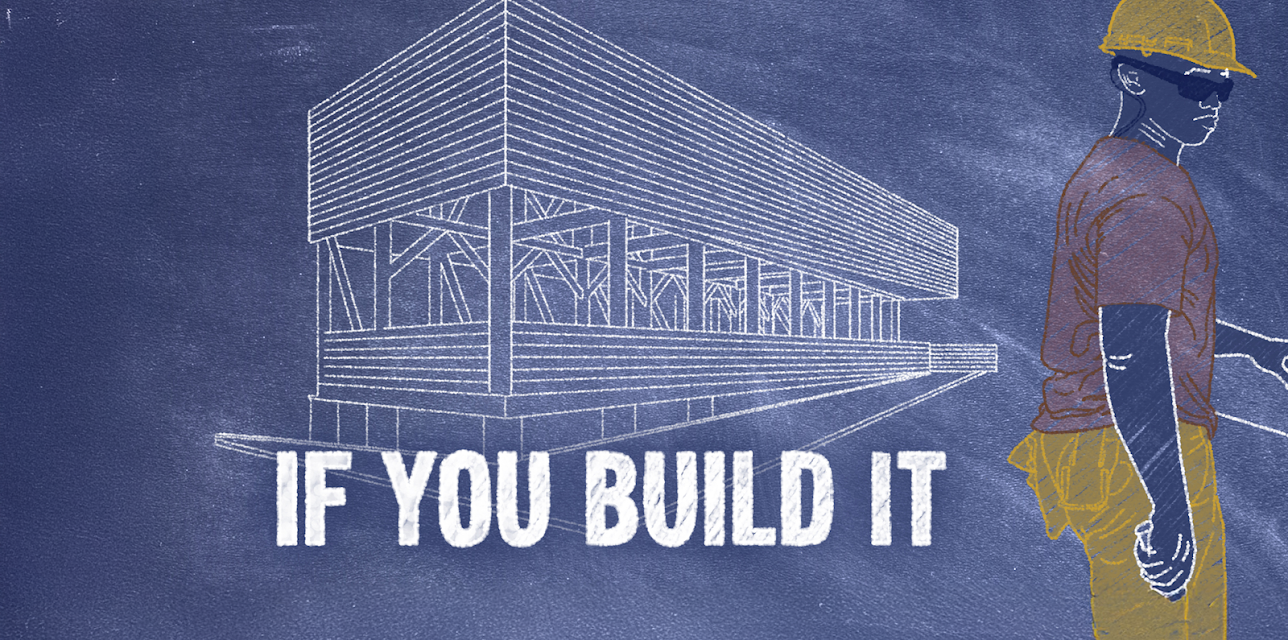 If You Build It (2013)
