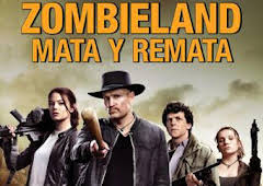 Zombieland: mata y remata