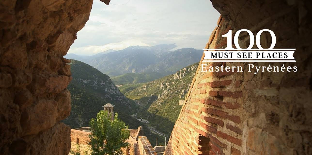 100 Must See Places: Eastern Pyrénées (2014)