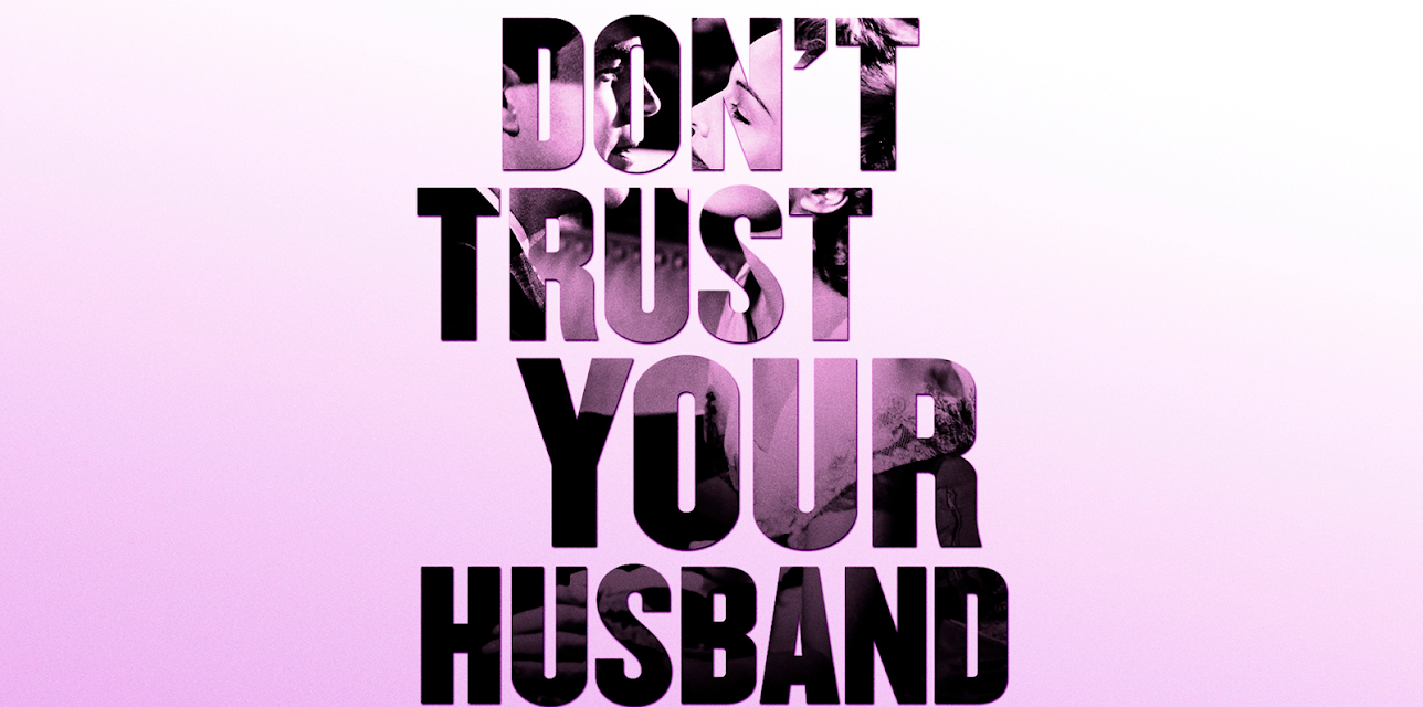 Don't Trust Your Husband (aka An Innocent Affair) (1948)