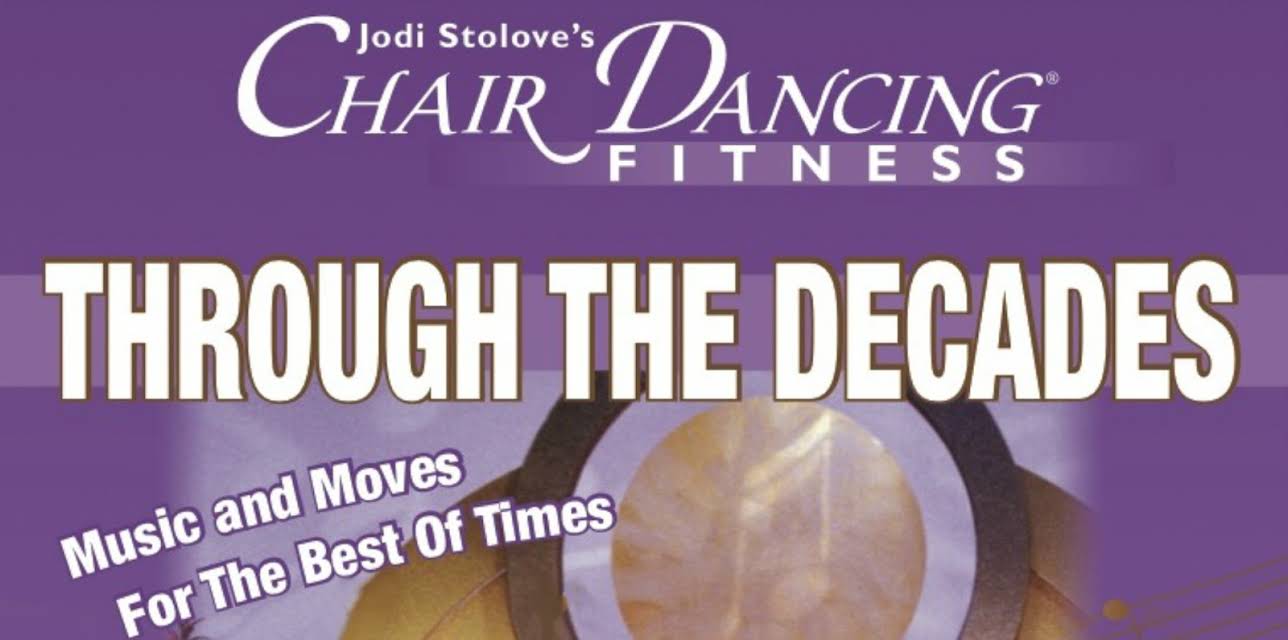 Chair Dancing Through the Decades