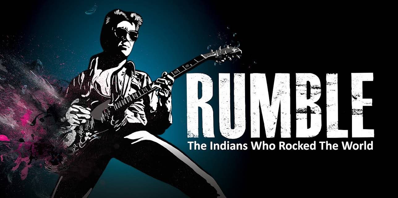 Rumble: The Indians Who Rocked the World (2017)