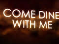Come Dine with Me