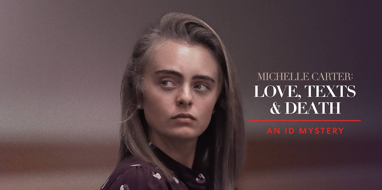 Michelle Carter: Love, Texts & Death