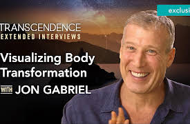 Transcendence Extended Interviews: The Power of Visualization for Weight Loss and Body Transformation with Jon Gabriel