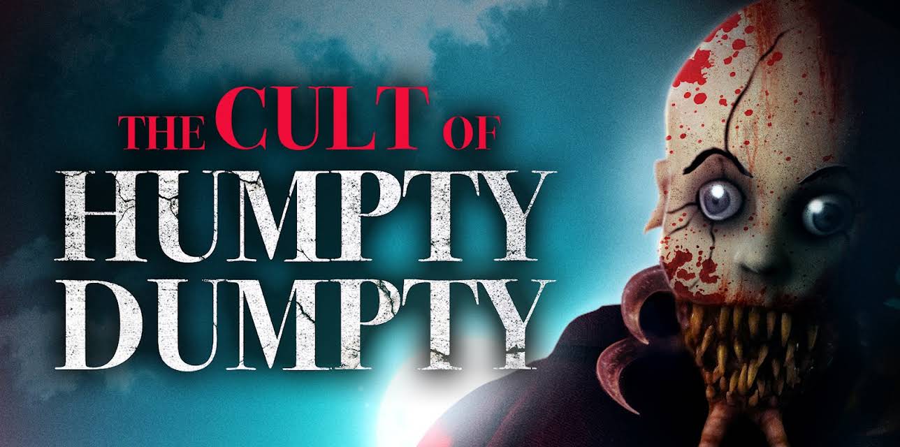 The Cult of Humpty Dumpty (2022)