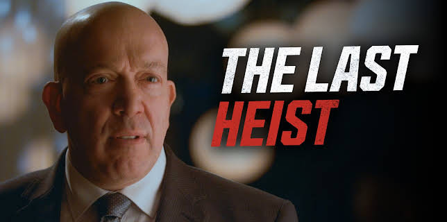 The Last Heist (2022)