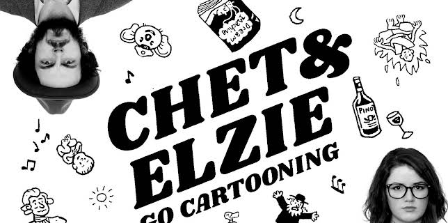 Chet and Elzie Go Cartooning (2022)