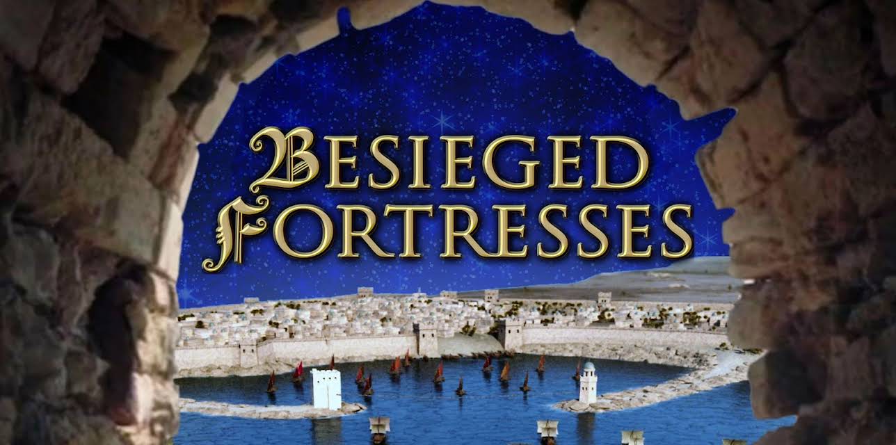 Besieged Fortresses - Legendary Battles