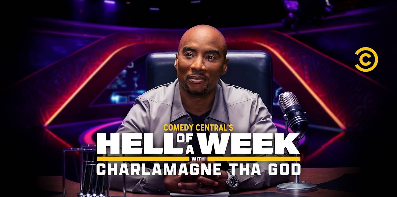Hell of a Week With Charlamagne tha God