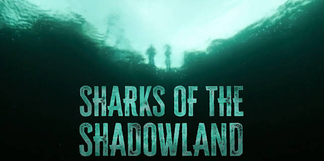 Sharks Of The Shadowlands (2015)