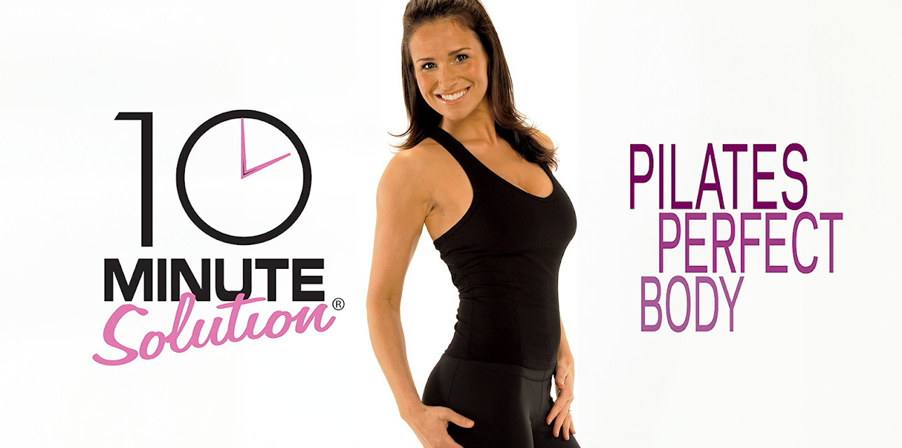 10 Minute Solution: Pilates Perfect Body (2008)