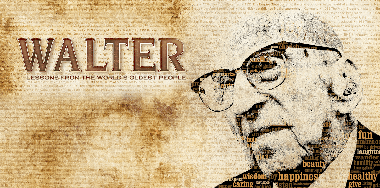 WALTER: Lessons from the World's Oldest People (2013)