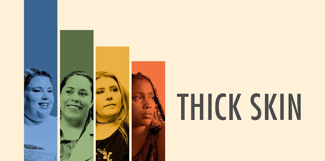 Thick Skin, Season 1