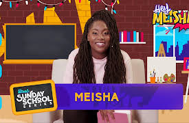 Hey Meisha!: Hey Meisha! | Sunday School | Meisha's Move to Canada