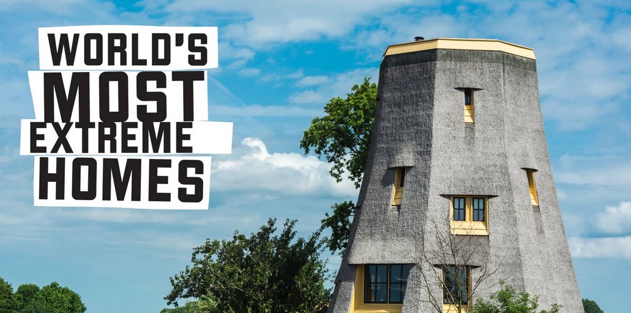World's Most Extreme Homes