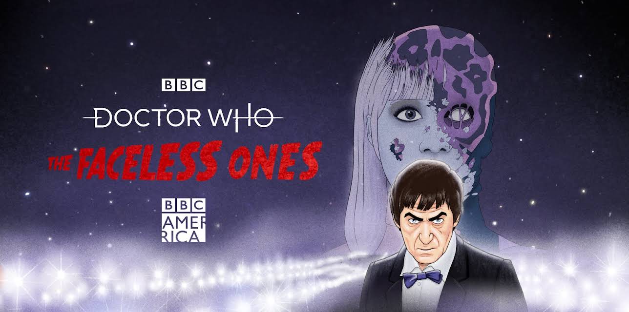 Doctor Who: The Faceless Ones