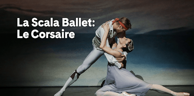 La Scala Ballet: Le Corsaire (2023)